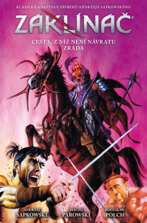 Zaklínač - Cesta, z níž není návratu | Zrada